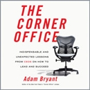 The Corner Office by Adam Bryant