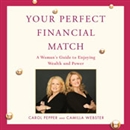 Your Perfect Financial Match by Carol Pepper