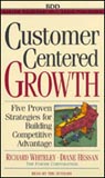 Customer-Centered Growth by Richard Whiteley