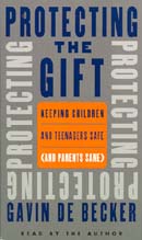 Protecting the Gift by Gavin De Becker