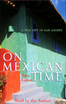 On Mexican Time by Tony Cohan