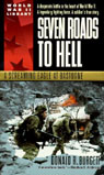 Seven Roads to Hell by Donald R. Burgett