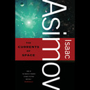 The Currents of Space by Isaac Asimov