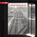 I Have Lived a Thousand Years by Livia Bitton-Jackson