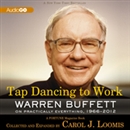 Tap Dancing to Work by Carol Loomis