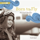 Born to Fly by Michael Ferrari