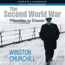 The Second World War: Milestones to Disaster by Winston Churchill