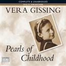 Pearls of Childhood by Vera Gissing