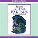 Selected British Folk Tales by Kevin Crossley-Holland