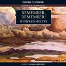Remember, Remember by Winifred Holtby