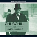 Churchill: A Life, Part 2 (1918-1965) by Martin Gilbert