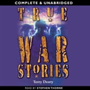 True War Stories by Terry Deary