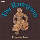 The Ramayana (Dramatized) by Amber Lone