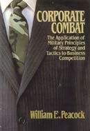 Corporate Combat by William E. Peacock