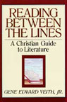 Reading Between the Lines by Gene Edward Veith