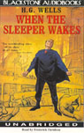 When the Sleeper Wakes by H.G. Wells