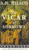 The Vicar of Sorrows by A.N. Wilson