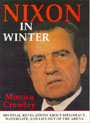 Nixon in Winter by Monica Crowley