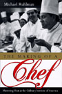 The Making of a Chef by Michael Ruhlman