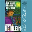 The Moon Is a Harsh Mistress by Robert A. Heinlein