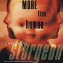 More Than Human by Theodore Sturgeon