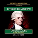 Jefferson and His Time, Volume 1 by Dumas Malone