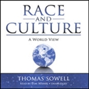 Race and Culture: A World View by Thomas Sowell