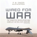 Wired for War by P.W. Singer