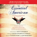 The Essential American: A Patriot's Resource by Jackie Gingrich Cushman