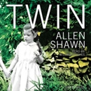 Twin: A Memoir by Allen Shawn