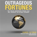 Outrageous Fortunes by Daniel Altman