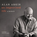 An Improvised Life: A Memoir by Alan Arkin