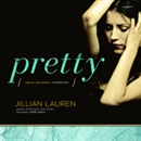 Pretty by Jillian Lauren