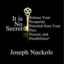 It Is No Secret by Joseph Nuckols