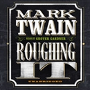 Roughing It by Mark Twain