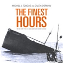 The Finest Hours by Michael J. Tougias