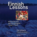 Finnish Lessons by Pasi Sahlberg