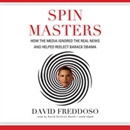 Spin Masters by David Freddoso