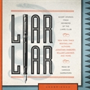 Liar Liar: Short Stories by Members of the Liar's Club by The Liars Club