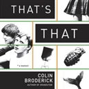 That s That by Colin Broderick