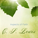 Aspects of Faith by C.S. Lewis