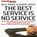 The Best Service Is No Service by Bill Price
