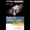 Rules to Break and Laws to Follow by Don Peppers