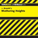 Wuthering Heights: CliffsNotes by Richard Wasowski