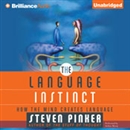 The Language Instinct by Steven Pinker