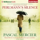 Perlmann's Silence by Pascal Mercier