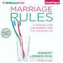 Marriage Rules: A Manual for the Married and the Coupled Up by Harriet Lerner