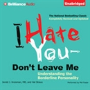 I Hate You - Don't Leave Me by Jerold J. Kreisman