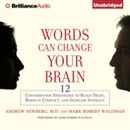 Words Can Change Your Brain by Andrew Newberg