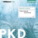 The Crack in Space by Philip K. Dick